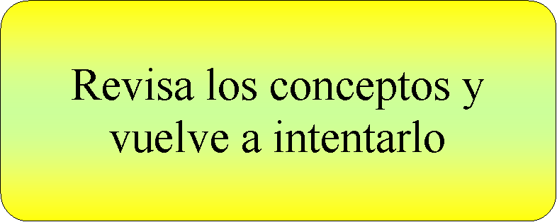 Proceso alternativo: Revisa los conceptos y vuelve a intentarlo